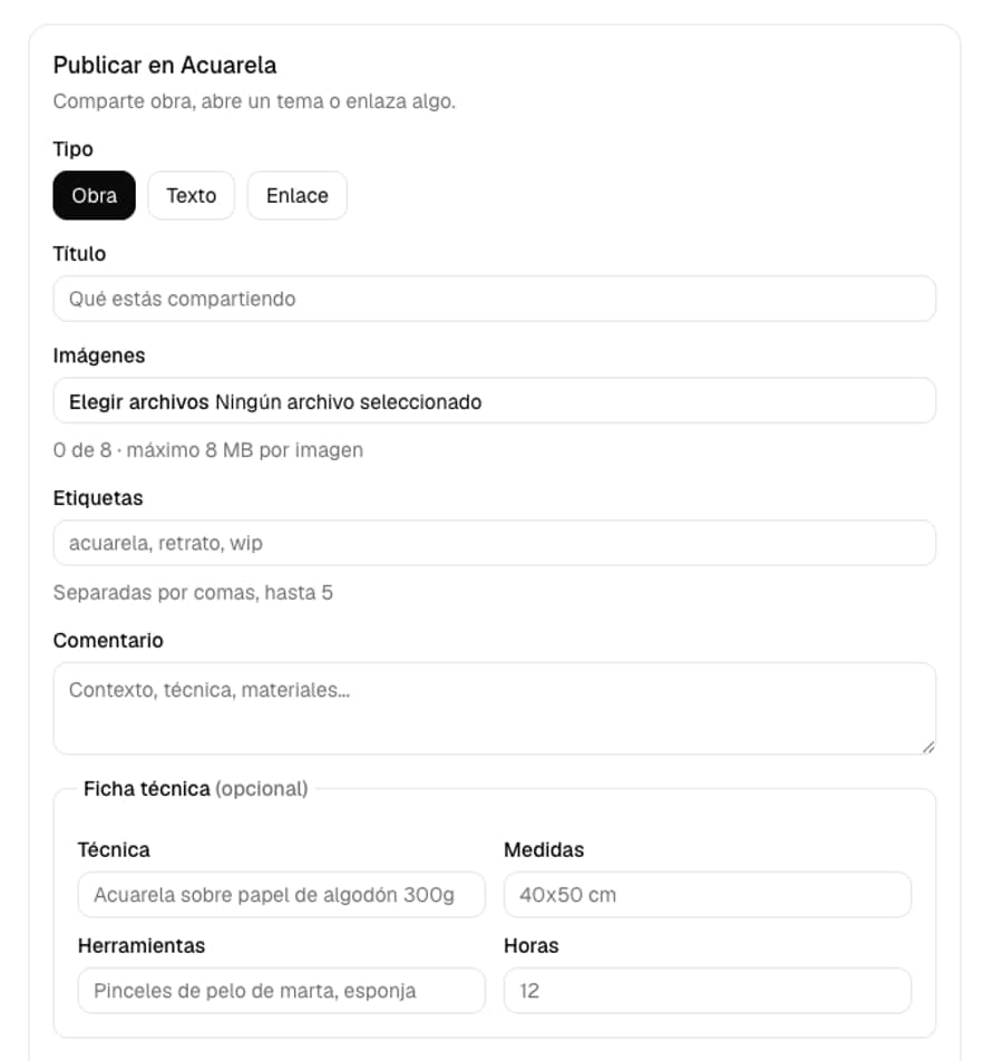 Formulario para publicar con selector de tipo Obra, Texto o Enlace, título, imágenes, etiquetas, comentario y una ficha técnica opcional con técnica, medidas, herramientas y horas.